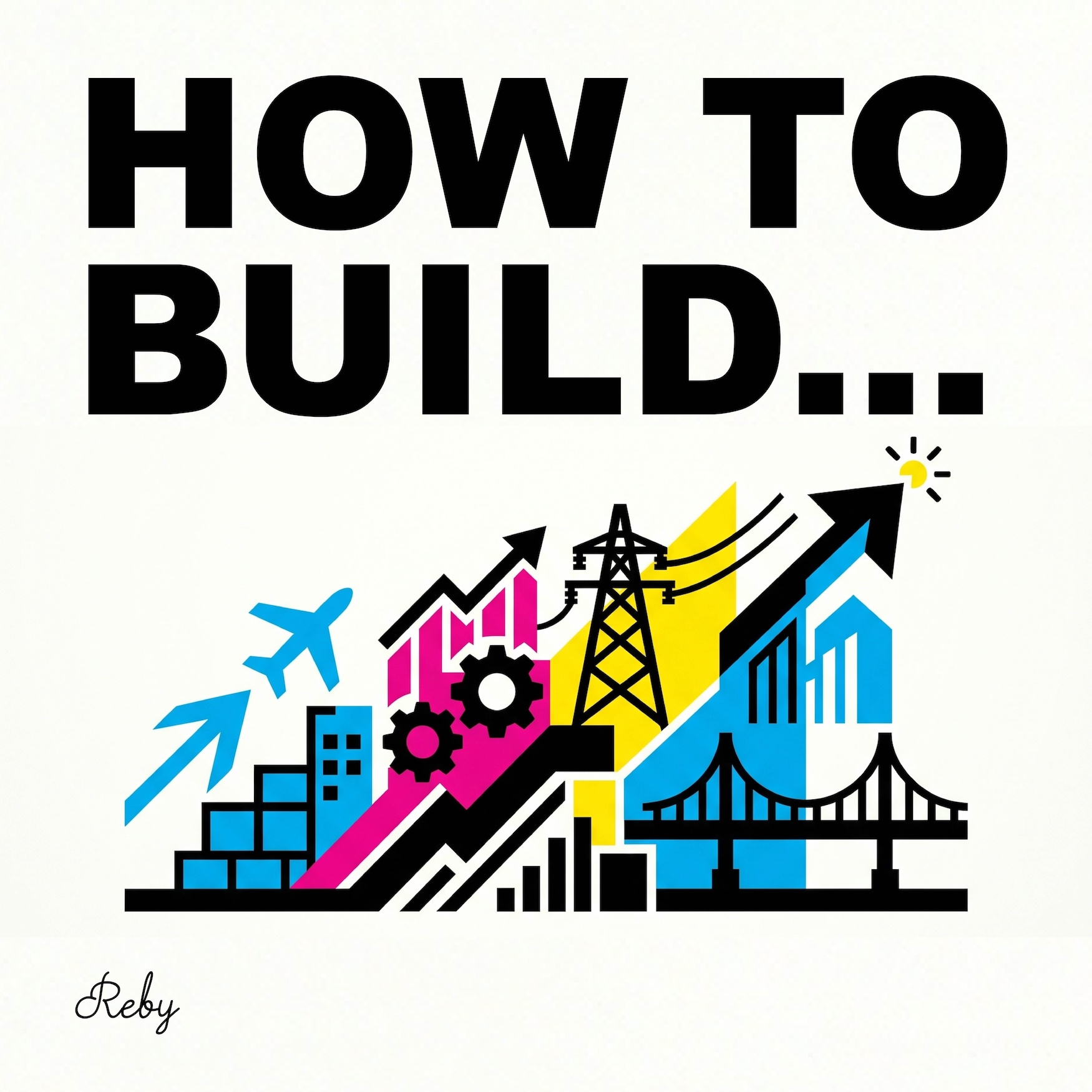 How to Build...